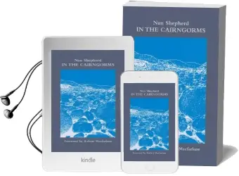 In the Cairngorms Audiobook download free by Nan Shepherd