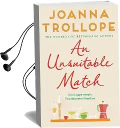 An Unsuitable Match Audiobook download free by Joanna Trollope